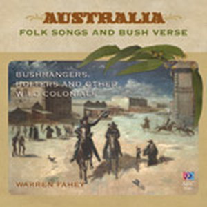Warren Fahey - AUSTRALIA: Folk Songs and Bush Verse - CD 2