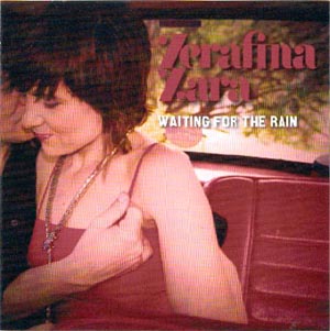 Zerafina Zara - Waiting for the Rain