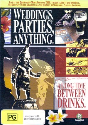 Weddings, Parties, Anything - A Long Time Between Drinks