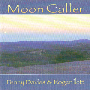 Penny Davies & Roger Ilott - Mooncaller