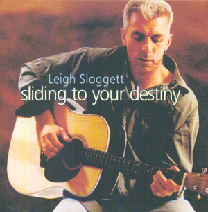 Leigh Sloggett - Sliding to Your Destiny