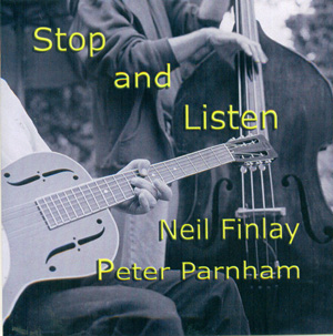 Neil Finlay and Peter Parnham - Stop and Listen