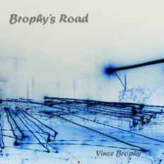 Vince Brophy - Brophy's Road