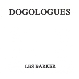 Les Barker - Dogologues