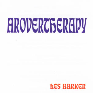 Les Barker - Arovertherapy