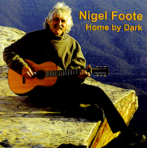 Nigel Foote - Home by Dark