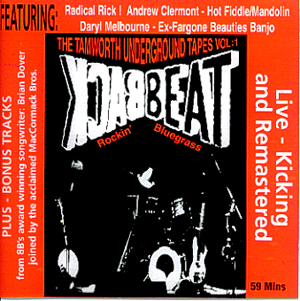 BackBeat...the sessions... Tamworth Underground Tapes Vol 1