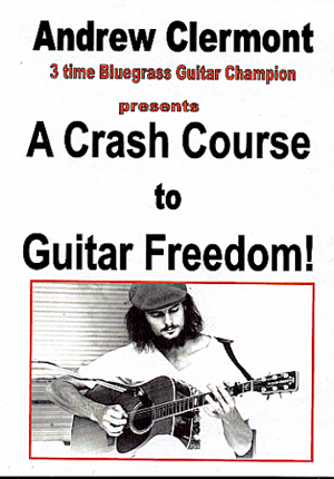 Andrew Clermont - A Crash Course to Guitar Freedom!