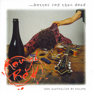 Rough Red - ...Better red than dead