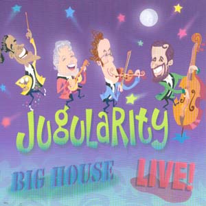 Jugularity - Big House Live
