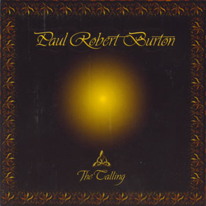 Paul Robert Burton - The Calling