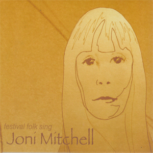 Joni Mitchell - Festival Folk Sing