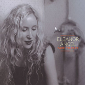 Eleanor Angel - Face to Face