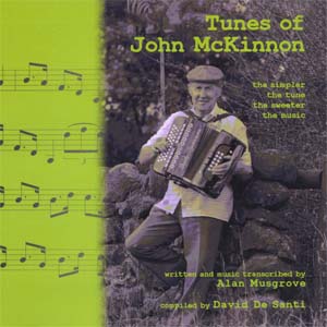 Tunes of John McKinnon