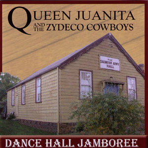 Queen Juanita and the Zydeco Cowboys