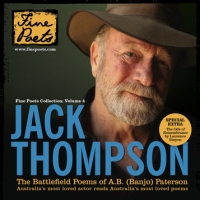 Jack Thompson - The Battlefield Poems of Banjo Paterson