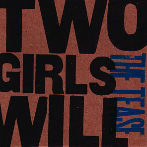 Two Girls Will - The Tease