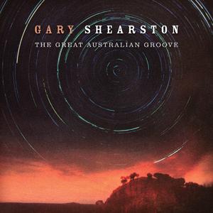Gary Shearston - The Great Australian Groove