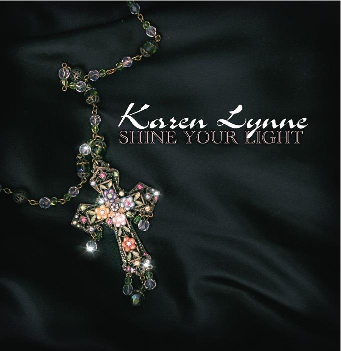 Karen Lynne - Shine your light