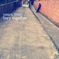Yours Truly - Very Together