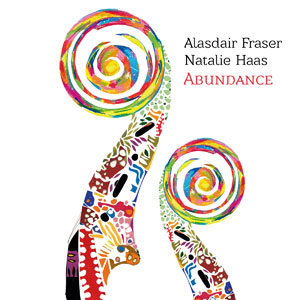 Alasdair Fraser and Natalie Haas - Abundance