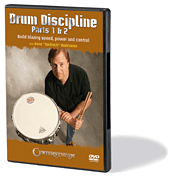 Drum Discipline, Parts 1 & 2