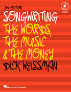 Songwriting: The Words, the Music, and the Money, 2nd edition