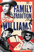 Family Tradition - Three Generations of Hank Williams