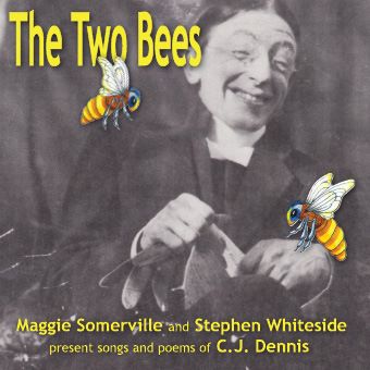 Maggie Somerville and Stephen Whiteside - The Two Bees