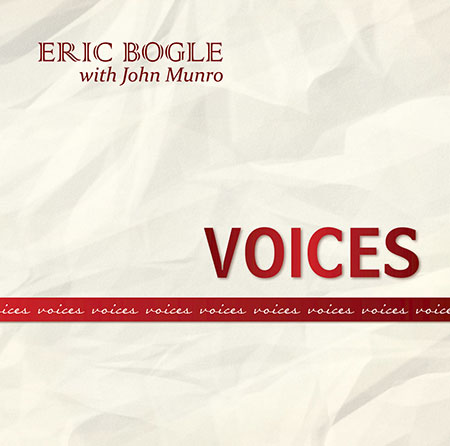 Voices - Eric Bogle with John Munro
