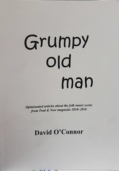David O'Connor - Grumpy Old Man