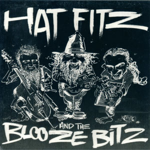 Hat Fitz & Itchy - Hat Fitz and the Blooze Bitz