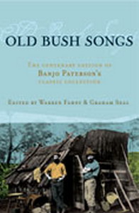 Warren Fahey and Graham Seal - Old Bush Songs