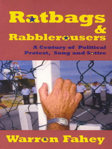 Warren Fahey - Ratbags & Rabblerousers