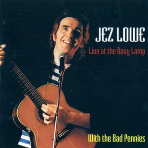Jez Lowe with the Bad Pennies - Live at the Davy Lamp - Click Image to Close