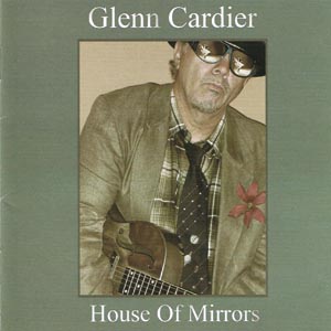 Glenn Cardier - House of Mirrors
