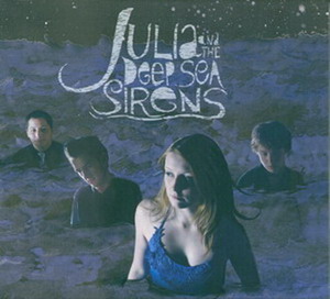 Julia & the Deep Sea Sirens