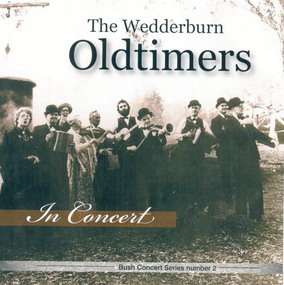 Wedderburn Old Timers, The - In Concert