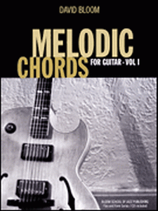 MELODIC CHORDS FOR GUITAR - VOL. 1