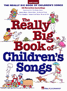 REALLY BIG BOOK OF CHILDREN'S SONGS