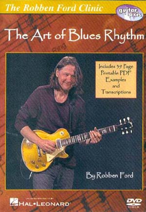Art of Blues Rhythm (The) - Robben Ford - DVD