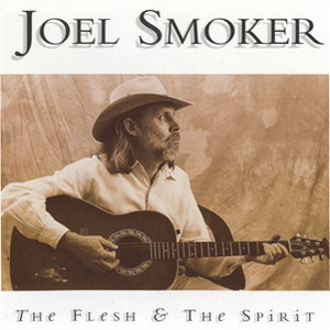 Joel Smoker & The Red Dirt Band - The Fresh & The Spirit
