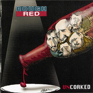 Rough Red - Uncorked