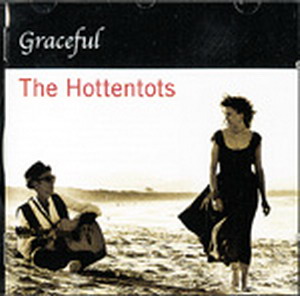 Hottentots, The - Graceful