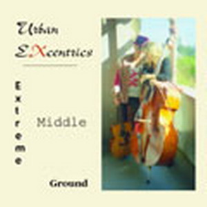 Urban Excentrics - Extreme Middle Ground