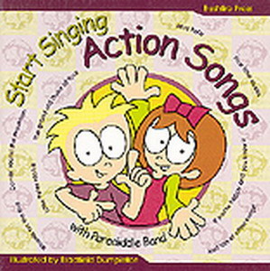 Paradiddle Band - Start Singing Action Songs CD and Book