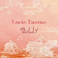 Lucie Thorne - The Bud - Click Image to Close