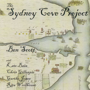Ben Scott - The Sydney Cove Project