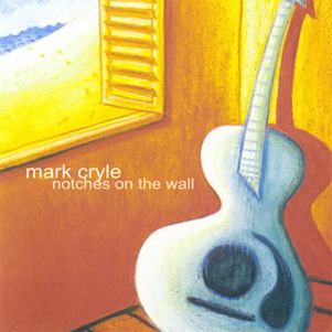 Mark Cryle - Notches on the Wall