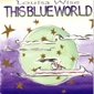 Louisa Wise - This Blue World